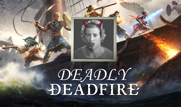 Deadly Deadfire 4 Mod for Pillars of Eternity II