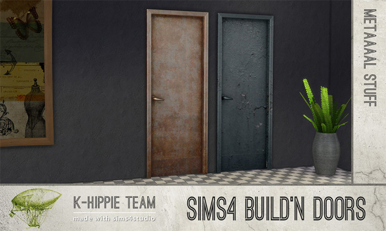 Build’N Doors – Metaaal by K-Hippie Team for Sims 4